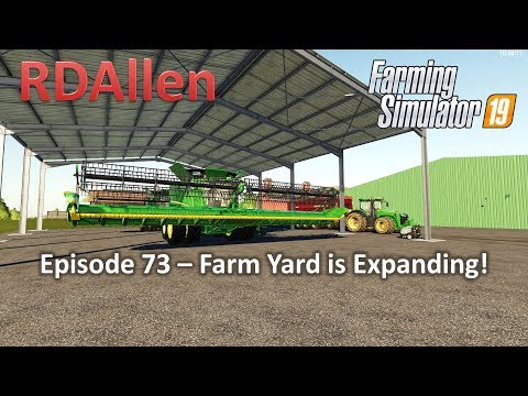 Farming Simulator 19 Ravenport E73 - Farm Yard is Expanding!