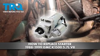 How to Replace Starter 1988-1999 GMC K1500 5.7L V8