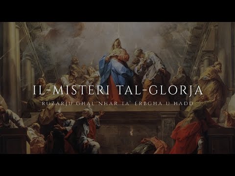 IR-RUŻARJU – Il-Misteri tal-Glorja