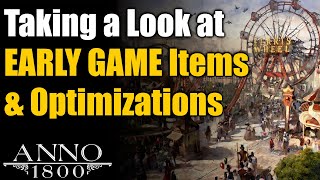 Anno 1800 Ultimate Guide: Early Game Items & Optimizations