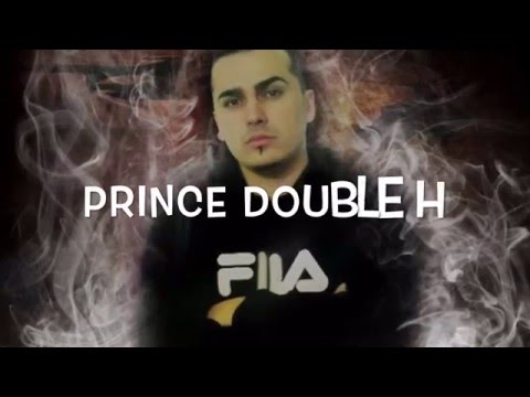 Prince Double H - Pshurri syt