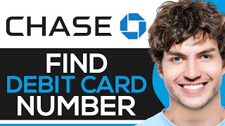 How To Find Your Debit Card Number on Chase App 2024! (FULL GUIDE)