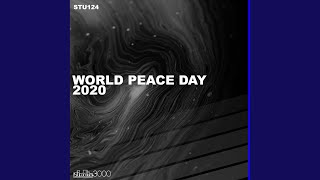 The Future Is Ours (World Peace Day Anthem Mix)