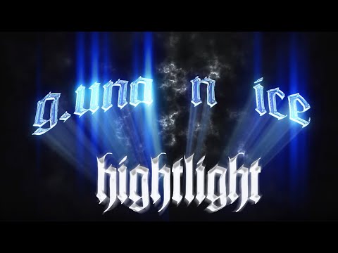N ice feat. G.UNA - High Light (Prod. BringTheVibe)