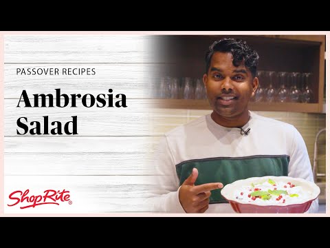 How to Make Ambrosia Salad for Passover | ShopRite Grocery Stores