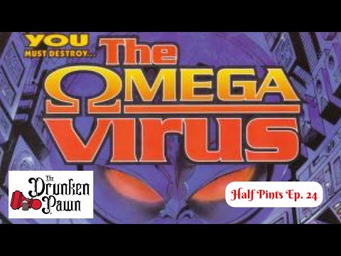 Drunken Pawn: Half Pints - Omega Virus - Ep. 24 - Board Game Play Through & Review