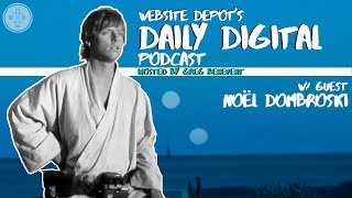 Website Depot's Daily Digital Podcast w/ Guest Noël Dombroski