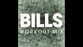 Bills (Workout Mix)