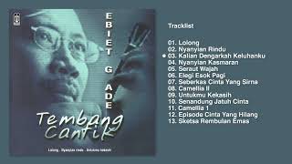 Download lagu Ebiet G. Ade - Album Tembang Cantik | Audio HQ mp3