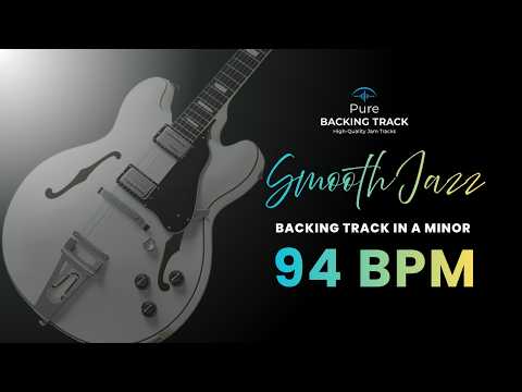 🎸 A Minor Smooth Jazz Backing Track - 94 BPM | Midnight Guitar Jam Track