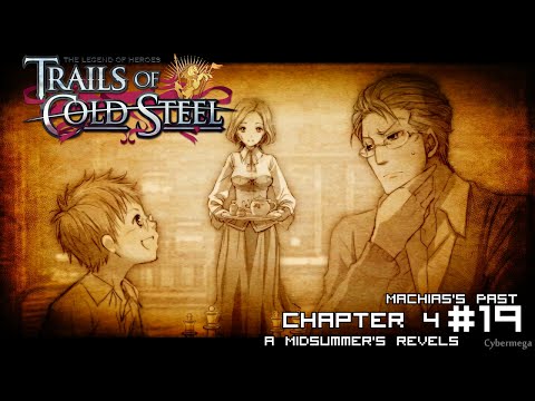 TLoH - Trails of Cold Steel - CH4 - Machias's Past (19/?)