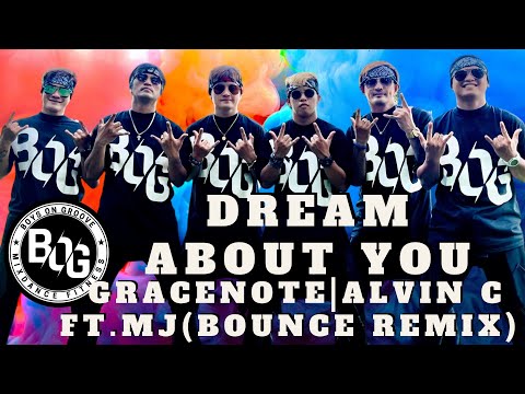 DREAM ABOUT YOU by GraceNote & Alvin C Ft. MJ - BOUNCE REMIX | DanceWorkOut | BOYS ON GROOVE