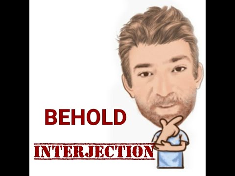 Behold - English Interjections (240) Origin - English Tutor Nick P
