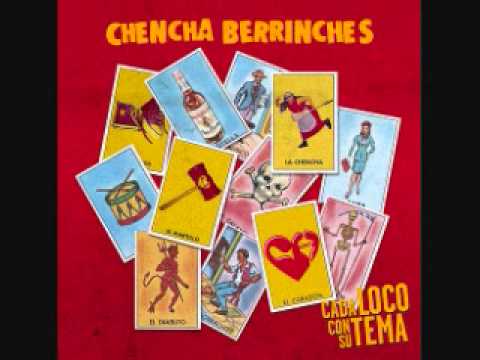 Chencha Berrinches - A Lo Que Te Truje Chencha