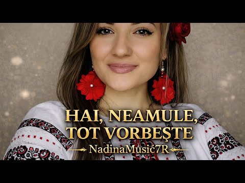 NadinaMusic7R-Hai Neamule tot vorbeṣte (Official video)
