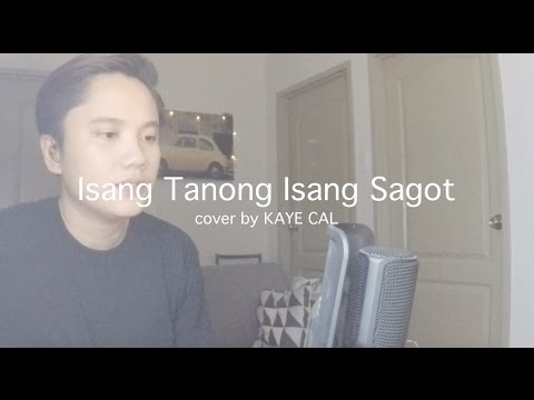 Isang Tanong Isang Sagot - Donna Cruz (KAYE CAL Acoustic Cover)