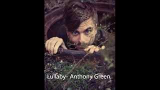 Lullaby- Anthony Green