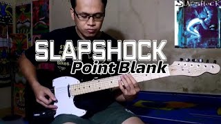 Slapshock - Point Blank (Guitar Cover)