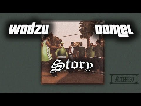 Wodzu ft.Domel - Story