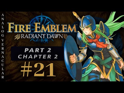 #21 Chapter 2: Tides of Intrigue | Fire Emblem: Radiant Dawn First Time Let's Play | HD