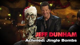 &quot;Achmed The Dead Terrorist: Jingle Bombs&quot; | Jeff Dunham&#39;s Very Special Christmas Special