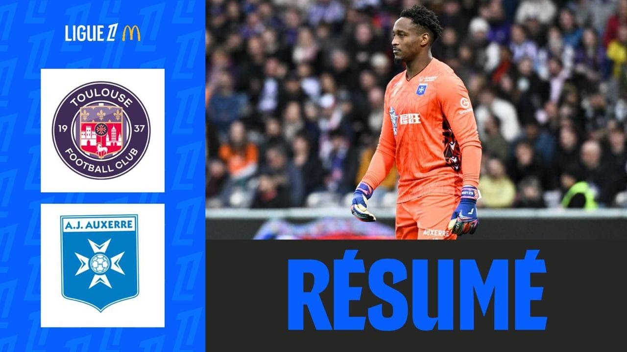 Toulouse vs Auxerre Highlights