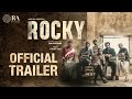Rocky Official Trailer | Vasanth Ravi | Bharathiraja | Arun M | Darbuka Siva | Ra Studios | CR Manoj