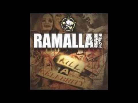 Ramallah - Kill a Celebrity (2005 // Full Album)