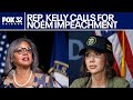 U S Rep Robin Kelly Calls For Impeachment Of DHS Secretary Noem ChicagoLIVE