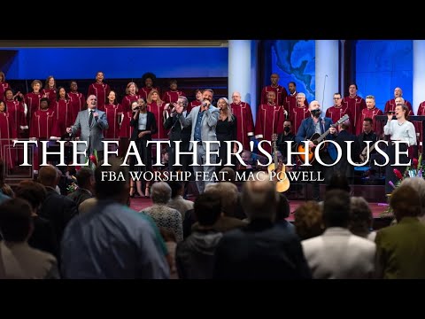 The Father's House (feat. Mac Powell) | FBA Worship