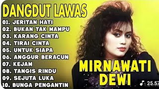 Download lagu 10 Lagu Dangdut Lawas yang Bikin Rindu Masa Lalu | Mirnawati Dewi Full Album mp3 Download lagu 10 Lagu Dangdut Lawas yang Bikin Rindu Masa Lalu | Mirnawati Dewi Full Album mp3