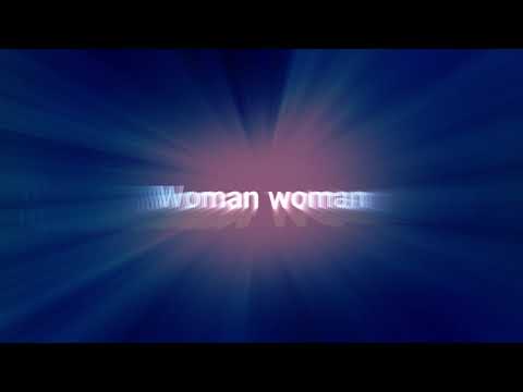 Woman Woman - Awolnation