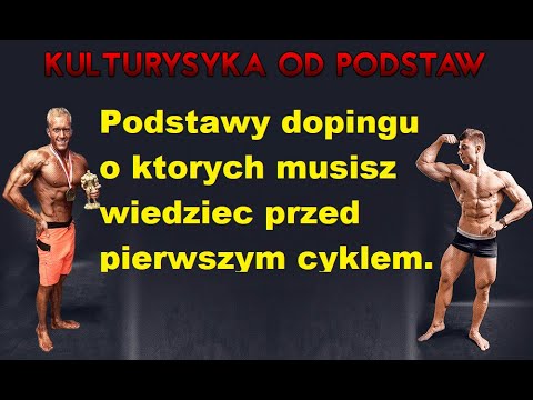 Kulturystyka od Podstaw - Podstawy dopingu o których musisz wiedzieć przed pierwszym cyklem