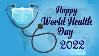 Happy World Health Day WhatsApp Status 2022|| Health Day Status 2022