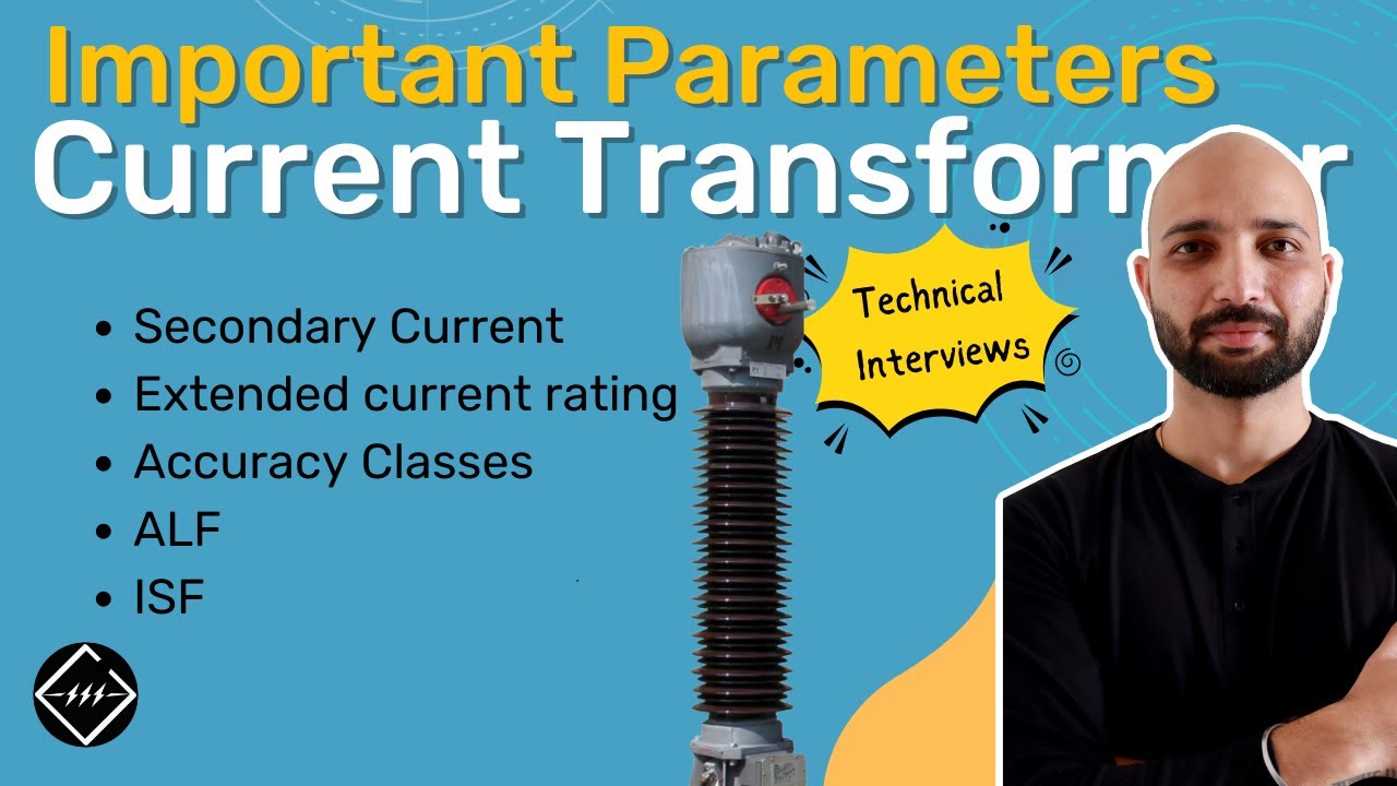 Important Current Transformer Parameters | Quick Guide | TheElectricalGuy