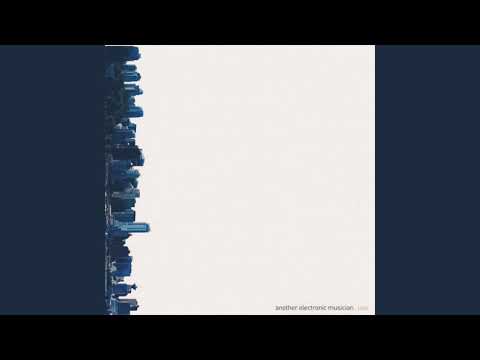 Another Electronic Musician –Extended