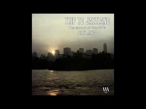 Jerry Mengo – Trip To Jazzland (Jazz, Big Band, 1976 France)