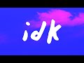 Ali Gatie IDK Lyrics