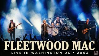 Fleetwood Mac live in Washington DC (May 9, 2003)