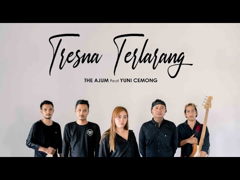 THE AJUM -  Tresna Terlarang (Official Music Video)
