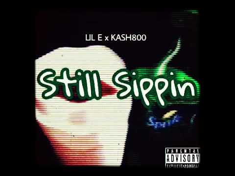 Lile Arizona ft Kash800 - Still sippin