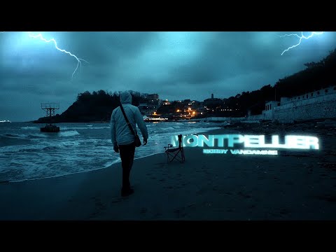 BOBBY VANDAMME - MONTPELLIER [official Video]