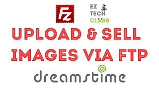 How to upload and sell your images to Dreamstime via FTP