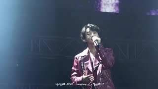 190518 황치열 홍콩 LOVE+ Concert - 넌 아니 _ To You [4K 직캠 FANCAM by.쏭미] (HwangChiYeul)