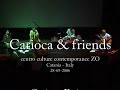 Carioca and Friends live 2006