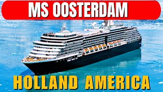 ms Oosterdam Cruise Review 2025 | Holland America Line Vista Class Ship Tour