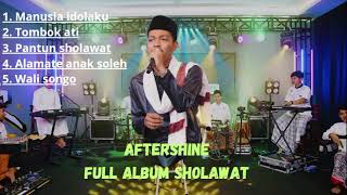 Download lagu Aftershine full sholawat bikin hati tenang #fypシ゚ #beranda #viralvideo mp3