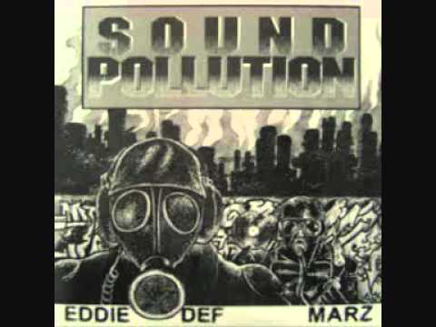 Eddie Def & DJ Marz - Sound Pollution (Side B)
