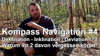Deklination Inklination und Deviation, warum ihr 2 davon vergessen könnt! - Kompass Navigation #4