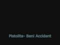 Pistolita - Beni Accident 